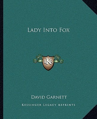 Lady Into Fox