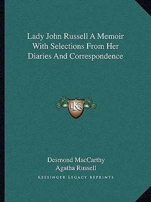 Lady John Russell A Memoir With Selections From Her Diaries And Correspondence