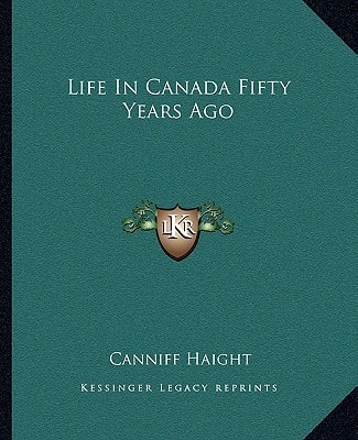 Life In Canada Fifty Years Ago