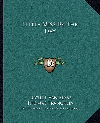 Little Miss By The Day