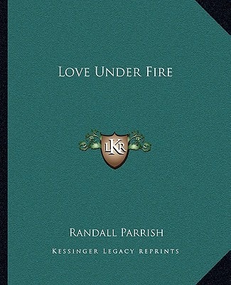 Love Under Fire