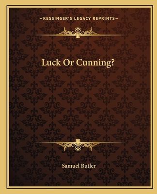 Luck or Cunning?