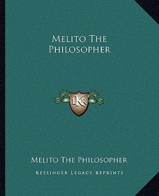 Melito The Philosopher