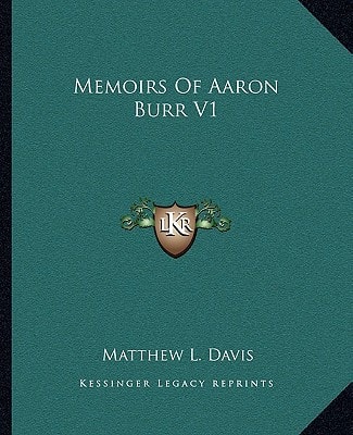 Memoirs Of Aaron Burr V1