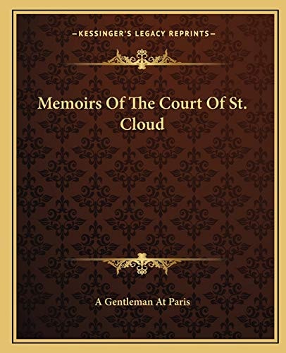 Memoirs Of The Court Of St. Cloud