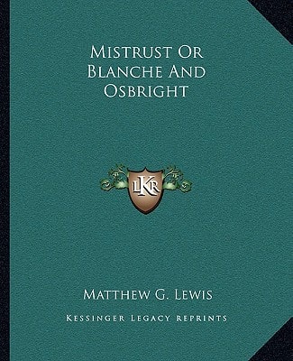 Mistrust Or Blanche And Osbright