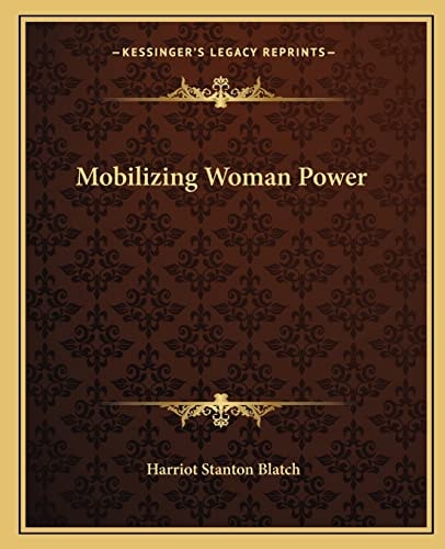 Mobilizing Woman Power