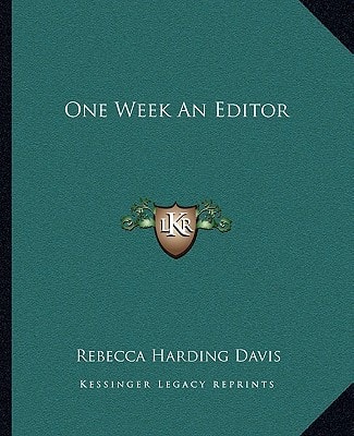 One Week An Editor