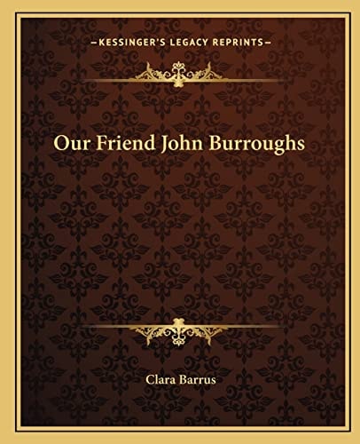 Our Friend John Burroughs
