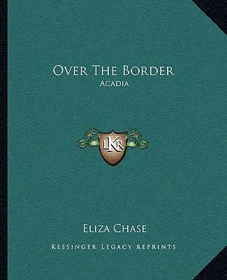 Over The Border: Acadia