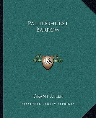 Pallinghurst Barrow