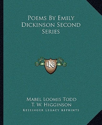 Poems By Emily Dickinson Second Series