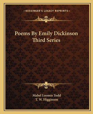 Poems by Emily Dickinson Third Series