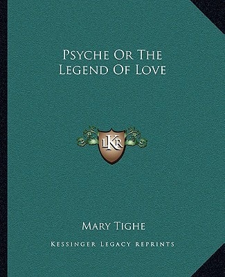 Psyche Or The Legend Of Love