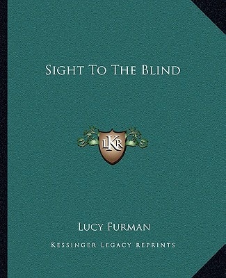 Sight To The Blind