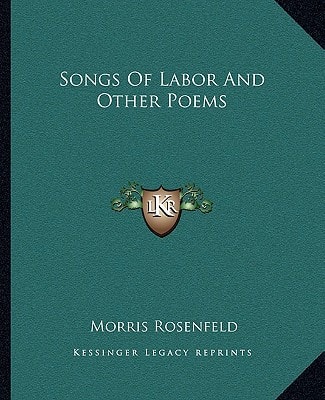 Songs Of Labor And Other Poems