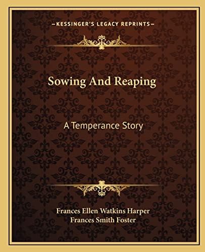 Sowing And Reaping: A Temperance Story