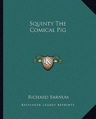 Squinty The Comical Pig