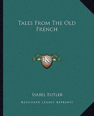 Tales From The Old French