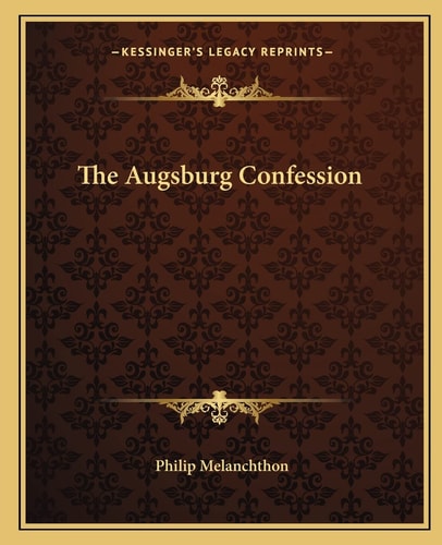 The Augsburg Confession