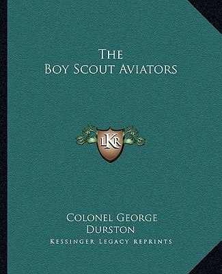 The Boy Scout Aviators