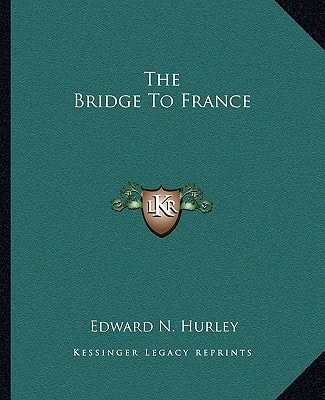 The Bridge To France