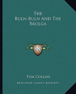 The Buln-Buln And The Brolga