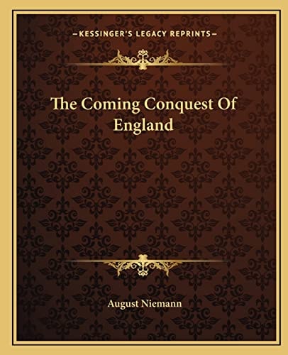 The Coming Conquest Of England
