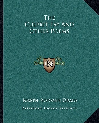 The Culprit Fay And Other Poems