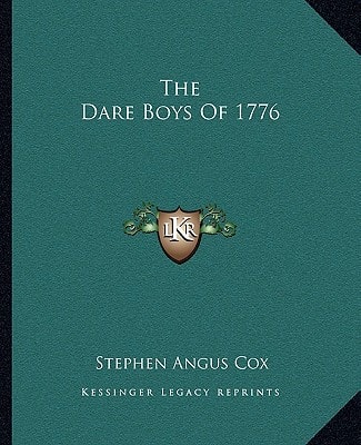 The Dare Boys Of 1776