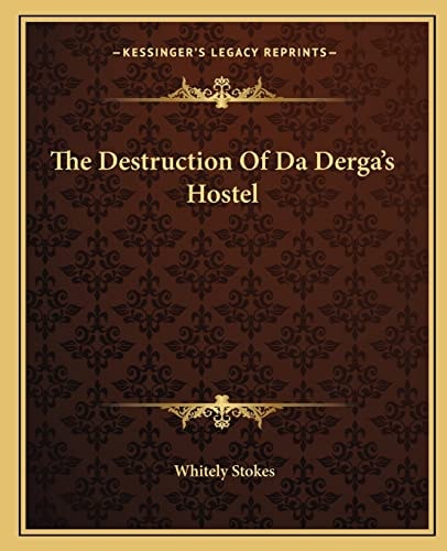 The Destruction Of Da Derga's Hostel