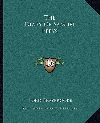 The Diary Of Samuel Pepys
