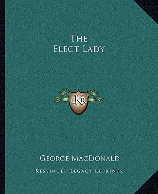 The Elect Lady