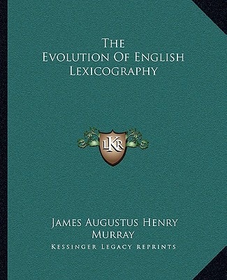 The Evolution Of English Lexicography