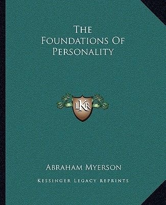 The Foundations Of Personality