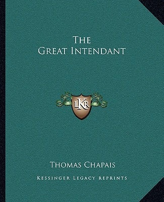 The Great Intendant