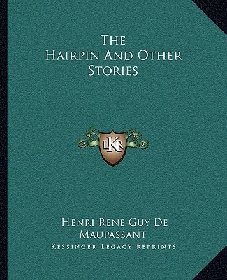 The Hairpin And Other Stories
