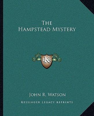 The Hampstead Mystery