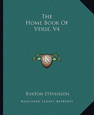 The Home Book Of Verse, V4