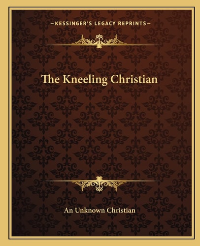 The Kneeling Christian