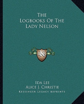 The Logbooks Of The Lady Nelson