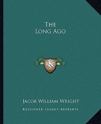 The Long Ago