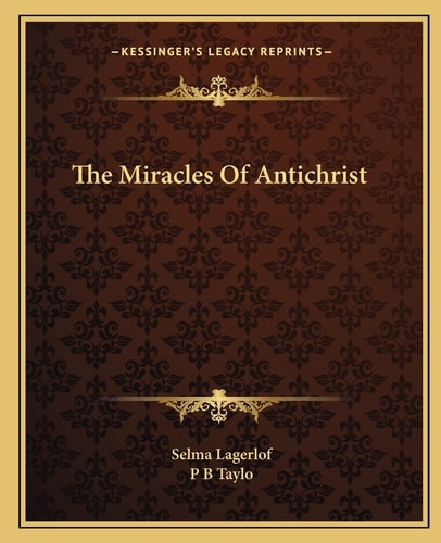 The Miracles Of Antichrist