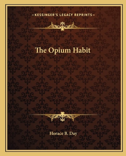 The Opium Habit