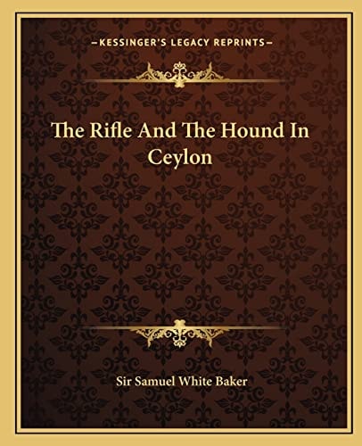 The Rifle And The Hound In Ceylon