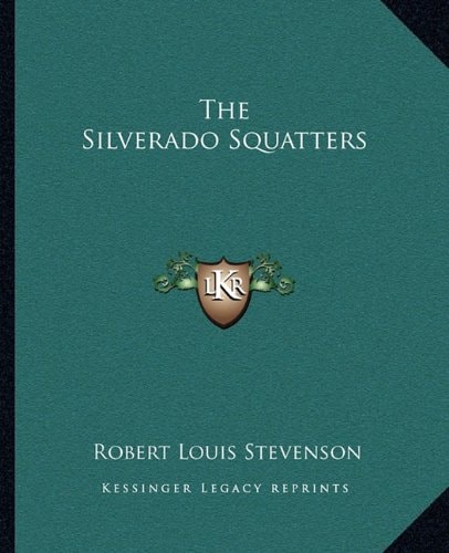 The Silverado Squatters
