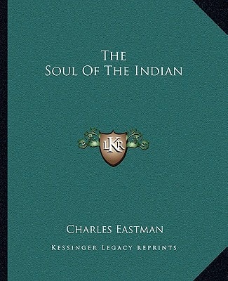 The Soul Of The Indian