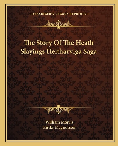 The Story Of The Heath Slayings Heitharviga Saga
