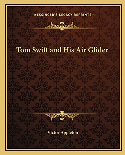 Tom Swift and His Air Glider