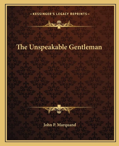 The Unspeakable Gentleman
